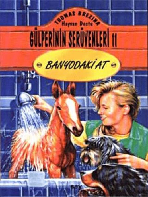Banyodaki At Hayvan Dostu Gülperi’nin Serüvenleri 11 | Say Çocuk (Ciltsiz)