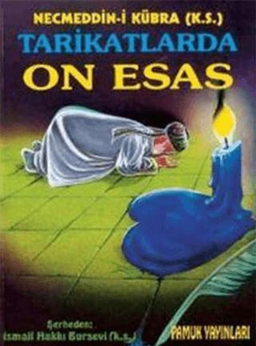 Tarikatlarda On Esas (Tasavvuf-009) | Pamuk Yayıncılık (Ciltsiz)
