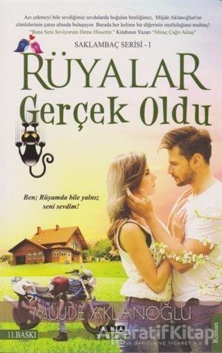 Rüyalar Gerçek Oldu - Saklambaç Serisi 1 - Müjde Aklanoğlu - Anayurt Yayınları