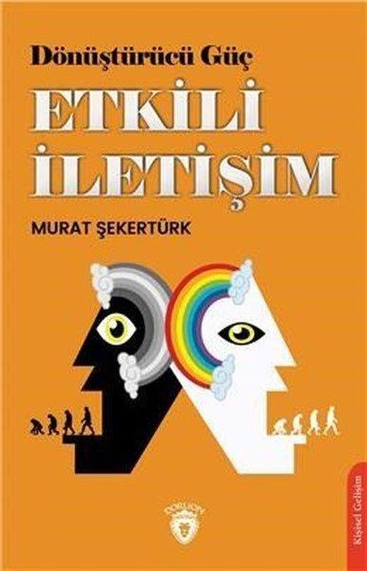 Dönüştürücü Güç Etkili İletişim | Dorlion Yayınevi (İnce Kapak)