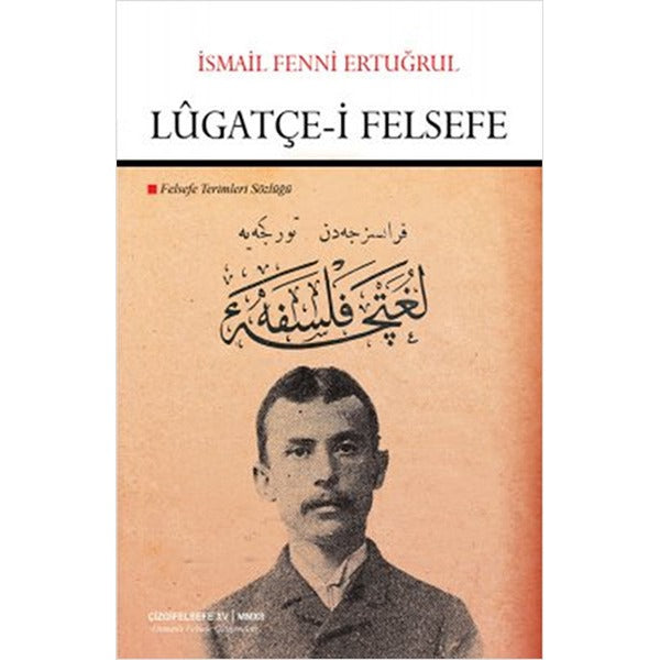 Lgatçe-i Felsefe - Felsefe Terimleri Sözlüğü | Çizgi Kitabevi (Ciltli)