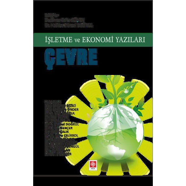 İşletme ve Ekonomi Yazıları Çevre | Ekin Basım Yayın (İnce Kapak)