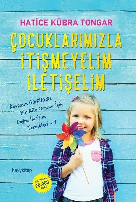 Çocuklarımızla İtişmeyelim İletişelim | Hayykitap (İnce Kapak)