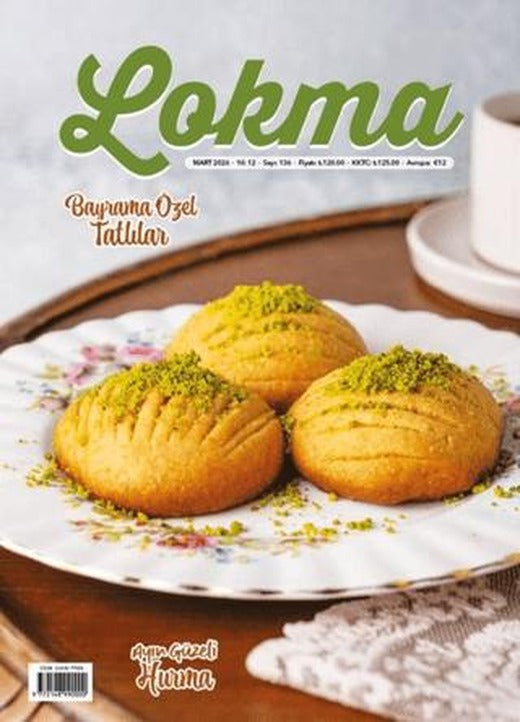 Lokma Aylık Yemek Dergisi Sayı: 136 Mart 2026 | Lokma Dergisi (Ciltsiz)