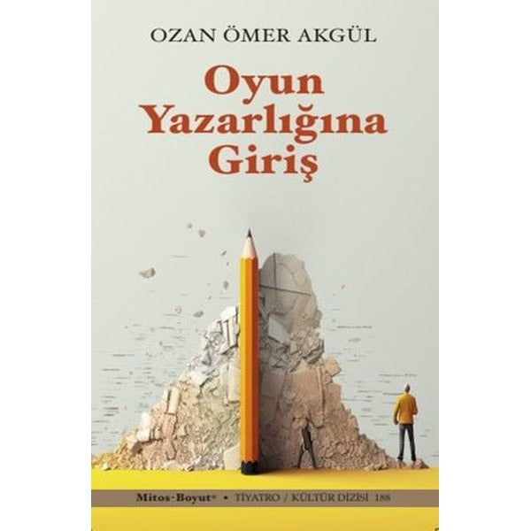 Oyun Yazarlığına Giriş | Mitos Boyut Yayınları (İnce Kapak)