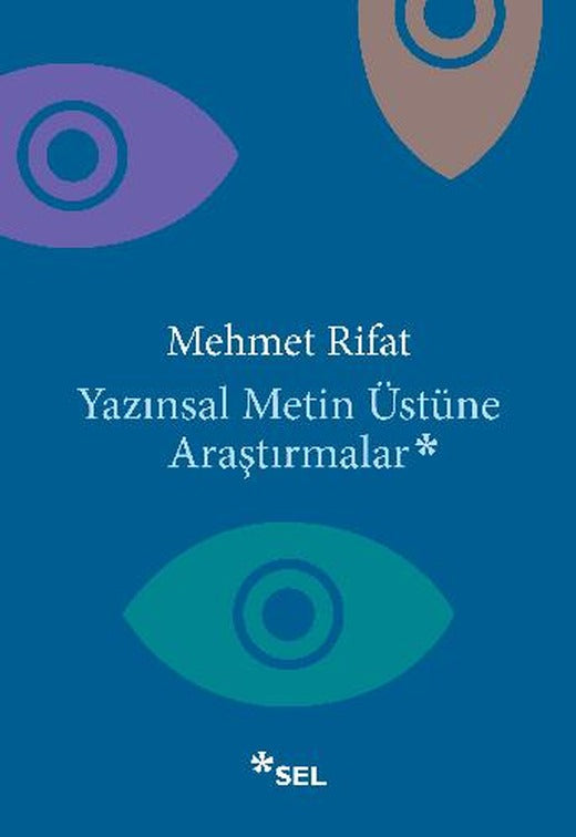 Yazınsal Metin Üstüne Araştırmalar | Sel Yayıncılık