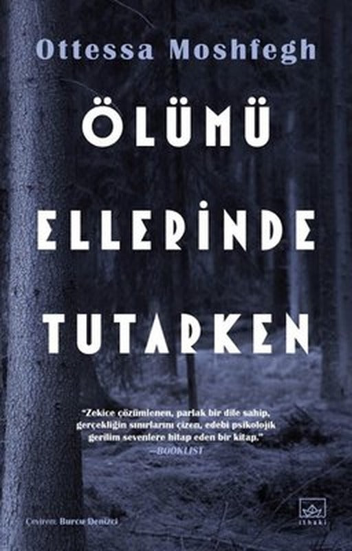 Ölümü Ellerinde Tutarken | İthaki Yayınları