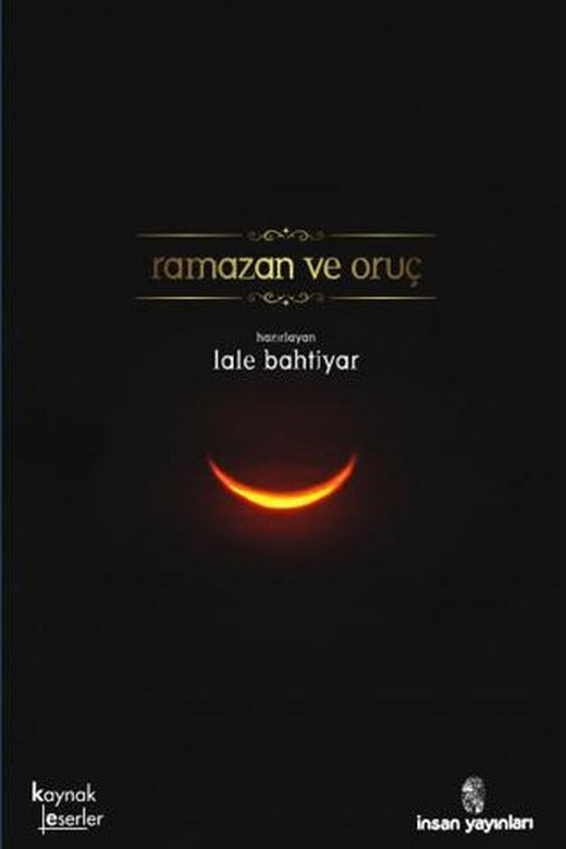 Ramazan ve Oruç | İnsan Yayınları (Ciltsiz)