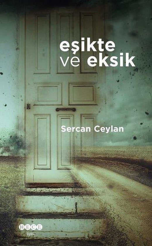 Eşikte ve Eksik | Hece Yayınları (İnce Kapak)
