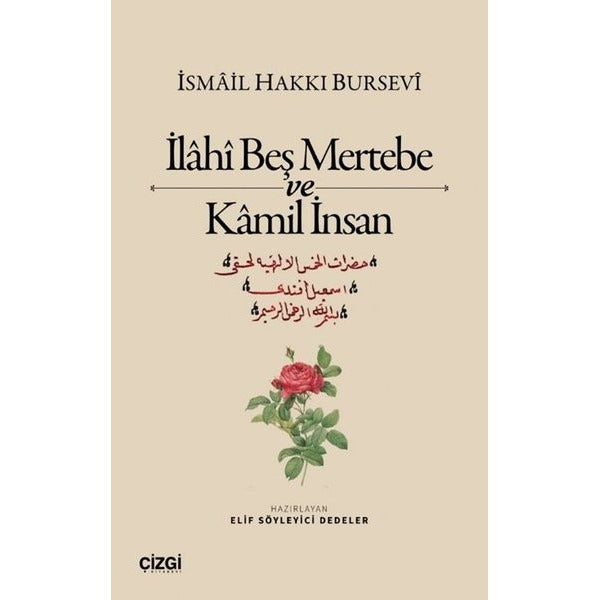 İlahi Beş Mertebe ve Kamil İnsan | Çizgi Kitabevi (İnce Kapak)