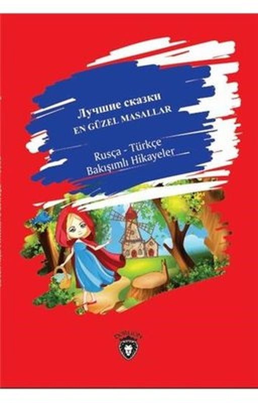 En Güzel Masallar-Rusça Türkçe Bakışımlı Hikayeler | Dorlion Yayınevi