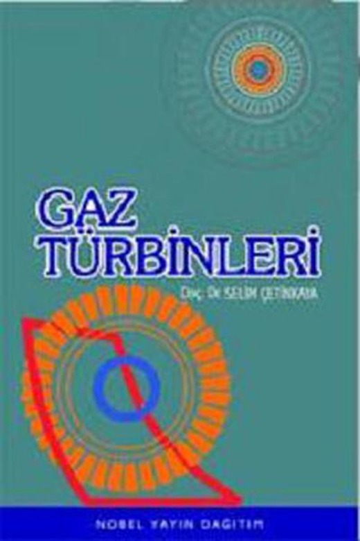 Gaz Türbinleri | Nobel Akademik Yayıncılık (İnce Kapak)