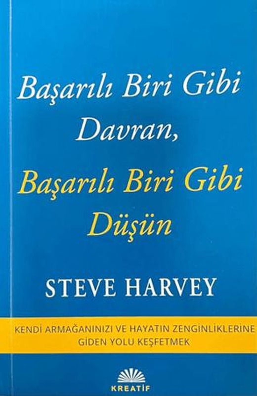 Başarılı Biri Gibi Davran, Başarılı Biri Gibi Düşün