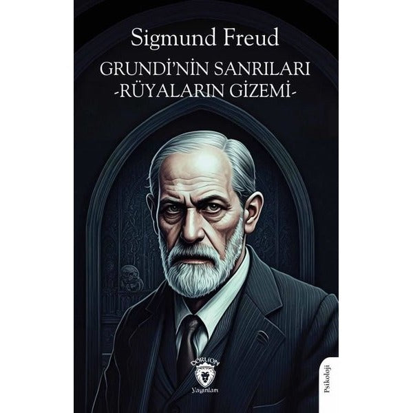 Grundi’nin Sanrıları -Rüyaların Gizemi | Dorlion Yayınları (Ciltsiz)