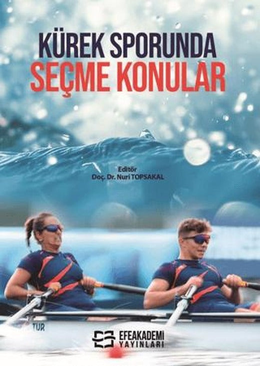 Kürek Sporunda Seçme Konular