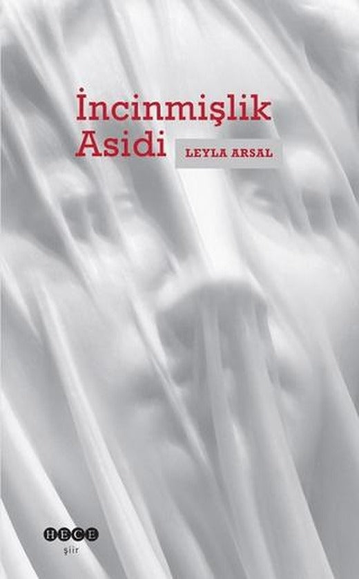 İncinmişlik Asidi | Hece Yayınları (Ciltsiz)