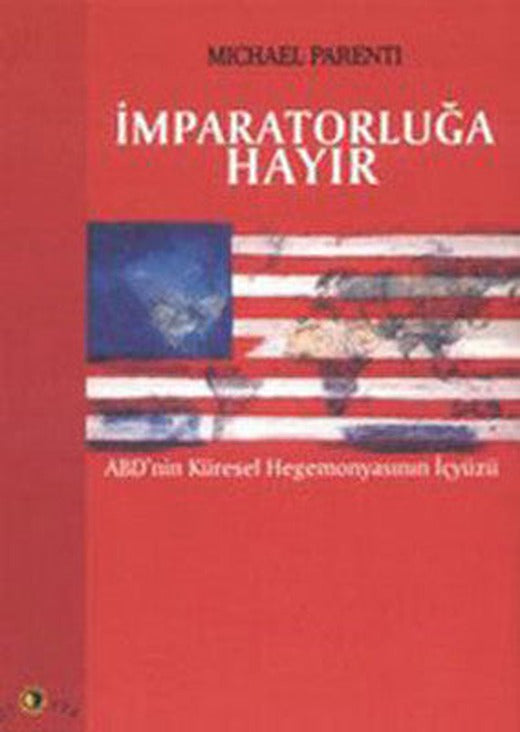 İmparatorluğa Hayır | Ütopya Yayınevi