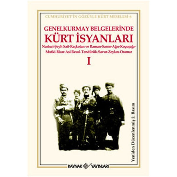 Genelkurmay Belgelerinde Kürt İsyanları - 1