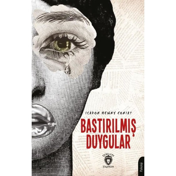 Bastırılmış Duygular | Dorlion Yayınları (Ciltsiz)