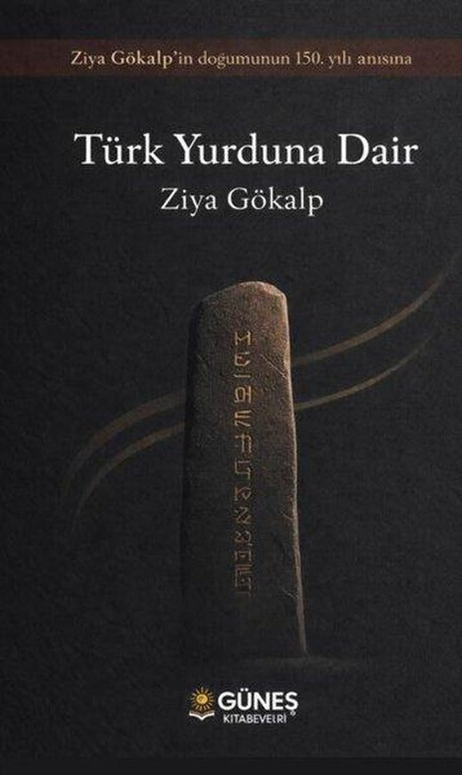 Türk Yurduna Dair | Güneş Kitabevleri (İnce Kapak)