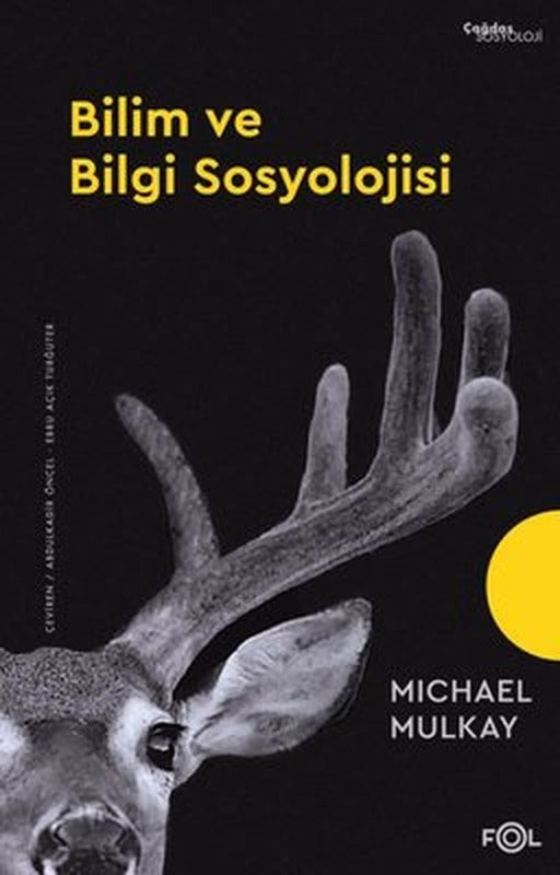 Bilim ve Bilgi Sosyolojisi | Fol Kitap