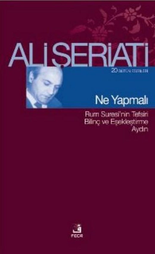 Ne Yapmalı | Fecr Yayınları - Kuran ve Hadis Dizisi (İnce Kapak)