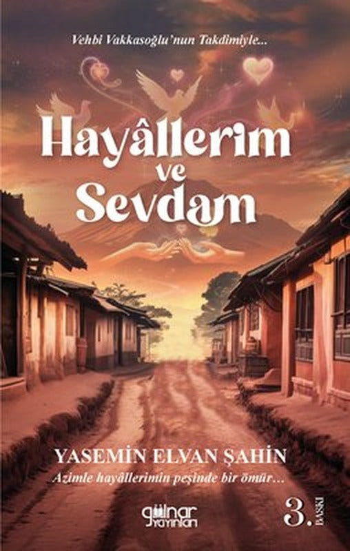Hayallerim ve Sevdam | Gülnar Yayınları