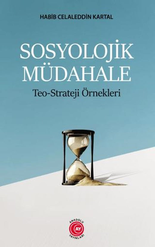 Sosyolojik Müdahale | Anadolu Ay Yayınları (Ciltsiz)