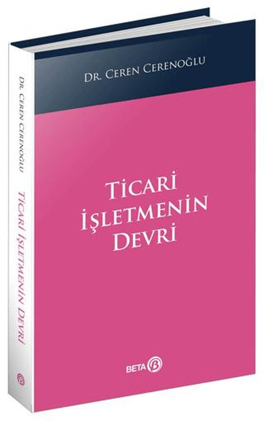 Ticari İşletmenin Devri | Beta Yayınevi (Ciltsiz)
