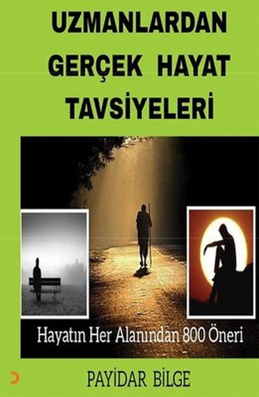 Uzmanlardan Gerçek Hayat Tavsiyeleri - Hayatın Her Alanından 800 Öneri | Cinius (İnce Kapak)