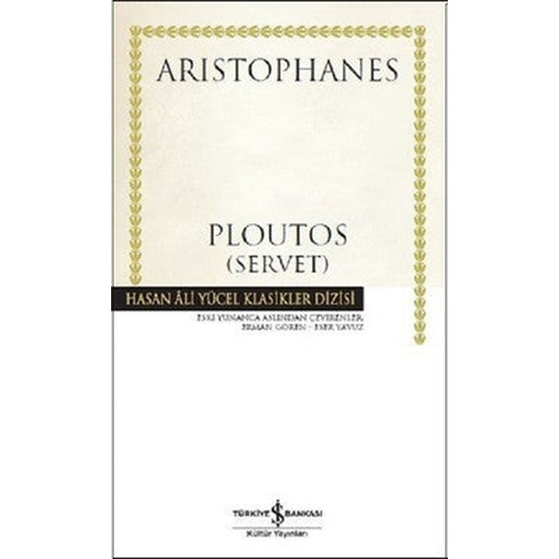 Ploutos-Servet | İş Bankası Kültür Yayınları