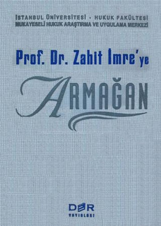 Prof. Dr. Zahit İmre’ye Armağan