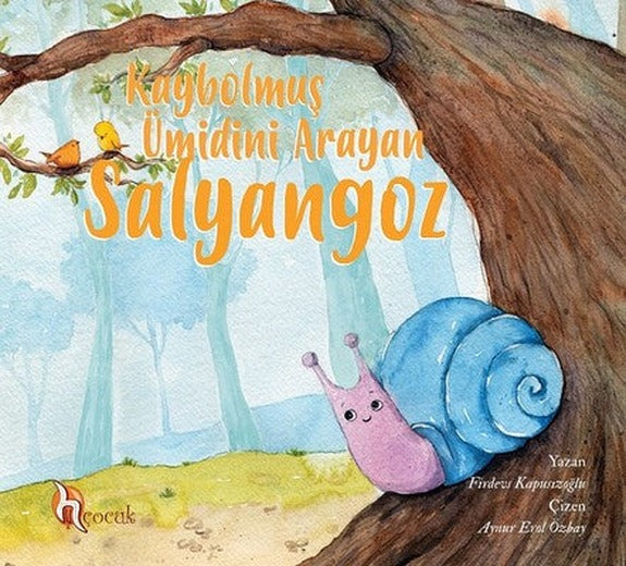 Kaybolmuş Ümidini Arayan Salyangoz | H Yayınları