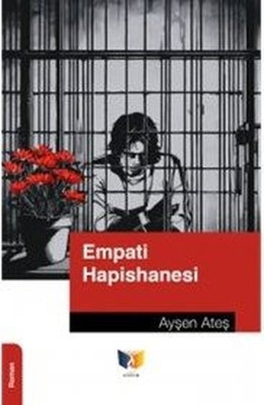 Empati Hapishanesi | Ateş Yayınları (İnce Kapak)