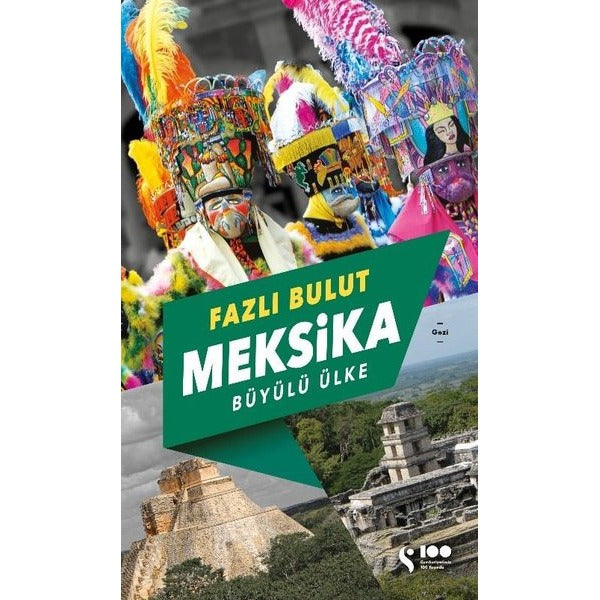 Meksika - Büyülü Ülke | Doğan Solibri (İnce Kapak)
