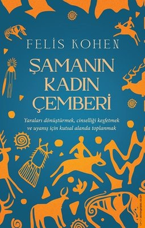 Şamanın Kadın Çemberi | Destek Yayınları