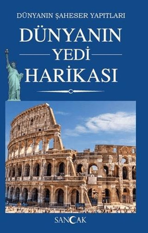 Dünyanın Yedi Harikası | Sancak Yayınları (Ciltsiz)