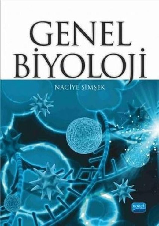 Genel Biyoloji | Nobel Akademik Yayıncılık (İnce Kapak)