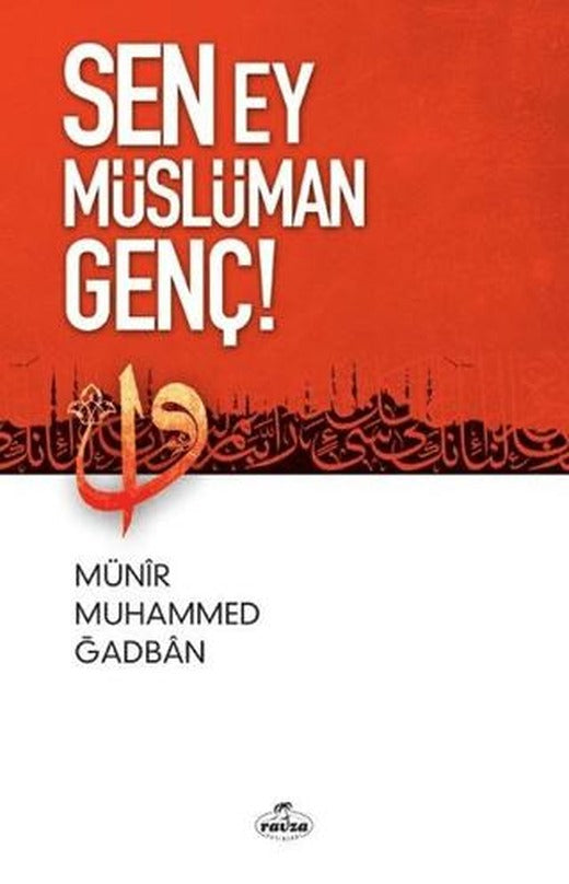 Sen Ey Müslüman Genç!