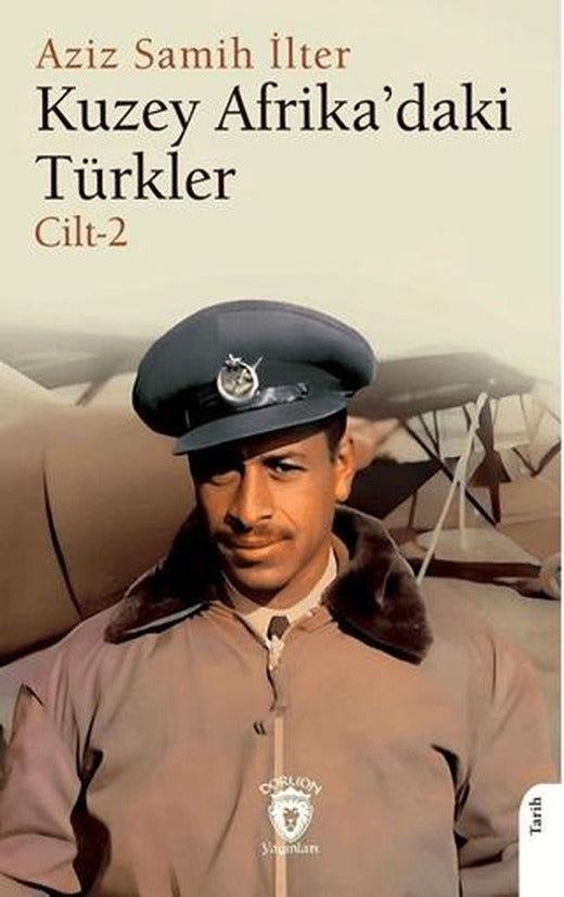 Kuzey Afrika’daki Türkler Cilt 2 | Dorlion Yayınları (Ciltsiz)