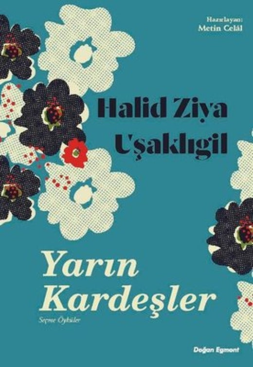 Yarın Kardeşler-Seçme Öyküler | Doğan ve Egmont Yayıncılık