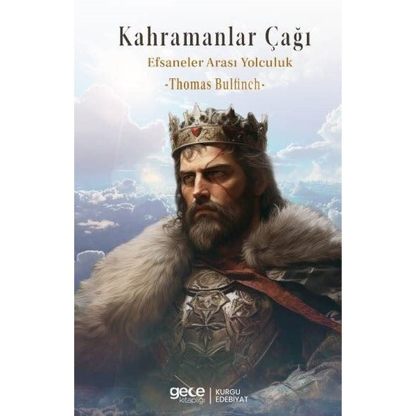Kahramanlar Çağı - Efsaneler Arası Yolculuk | Gece Kitaplığı (İnce Kapak)