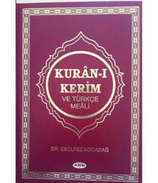 Kur’an-ı Kerim ve Türkçe Meali | Asr Yayınları (Ciltli) - Resim 1
