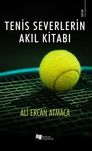 Tenis Severlerin Akıl Kitabı | Karina Yayınevi (İnce Kapak) - Resim 1