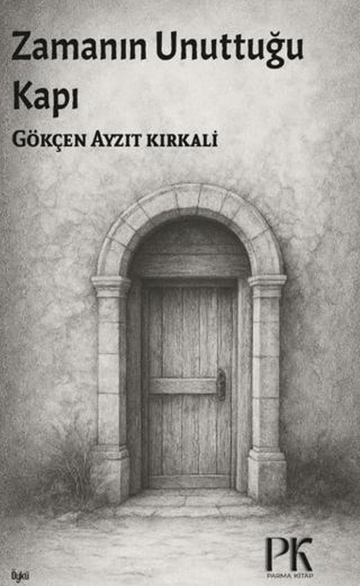 Zamanın Unuttuğı Kapı