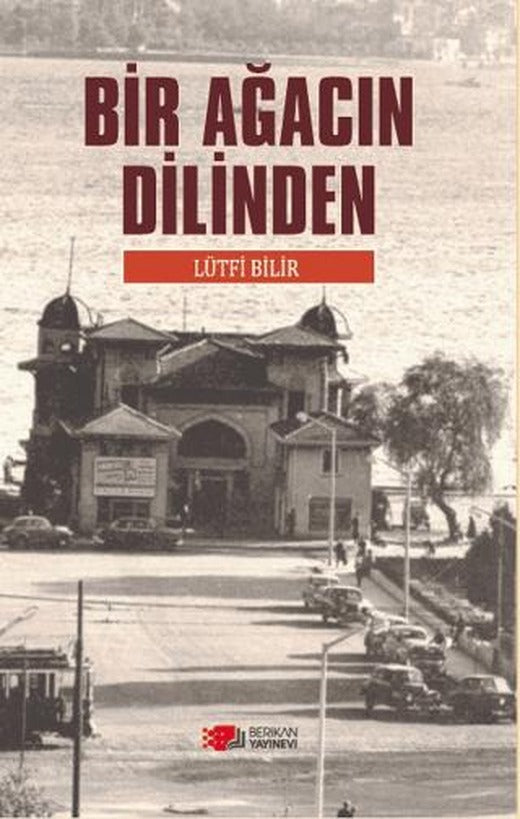 Bir Ağacın Dilinden | Berikan Yayınevi (Ciltsiz)