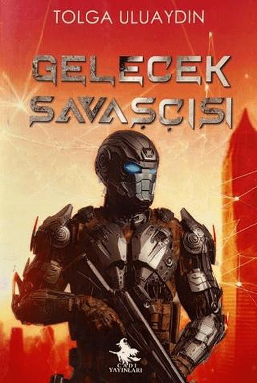 Gelecek Savaşçısı
