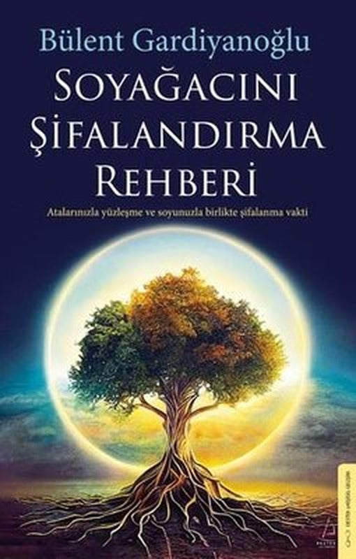 Soyağacını Şifalandırma Rehberi | Destek Yayınları (İnce Kapak)