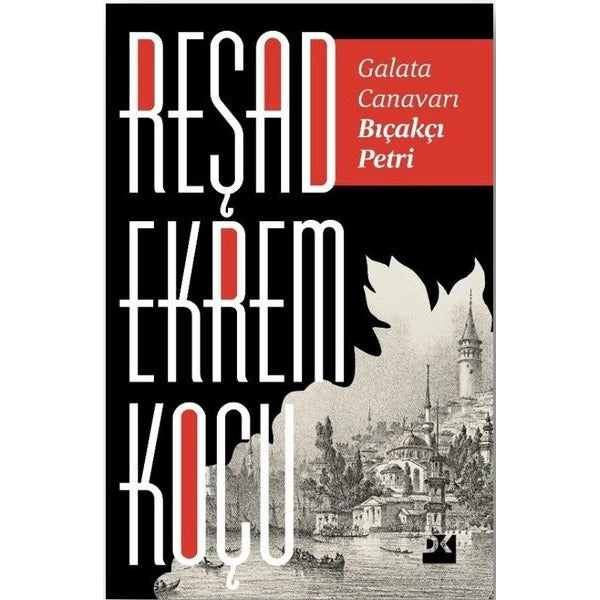 Galata Canavarı Bıçakçı Petri | Doğan Kitap (İnce Kapak)