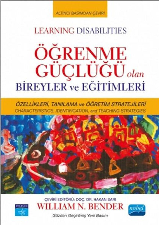 Öğrenme Güçlüğü Olan Bireyler ve Eğitimleri | Nobel Akademik Yayıncılık (İnce Kapak)